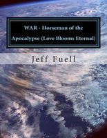 Cover of War - Horseman of the Apocalypse by Jeff Fuell