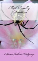 Cover of Most Deadly Intentions by Raymond D. Mason
