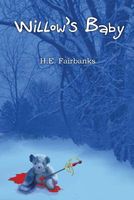 Cover of Willow's Baby by H.E. Fairbanks