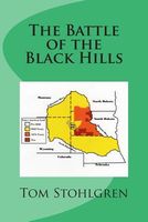 Cover of The Battle of the Black Hills by Tom Stohlgren