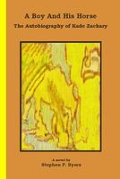 Cover of A Boy and His Horse by Stephen P. Byers