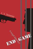 Cover of End Game by L.S. Temmer