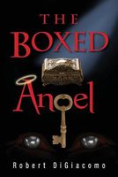 Cover of The Boxed Angel by Robert DiGiacomo