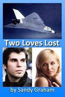 Cover of Two Loves Lost by Sandy Graham