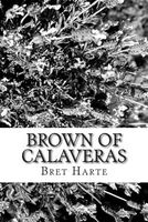 Brown of Calaveras