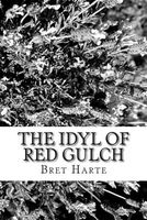 The Idyl of Red Gulch