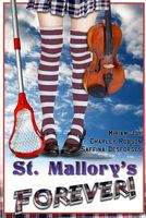 St. Mallory's Forever!