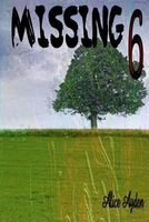 Cover of Missing 6 by Alice Ayden