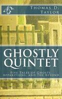 Cover of Ghostly Quintet by Thomas D. Taylor