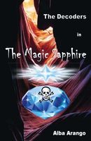 The Decoders in the Magic Sapphire