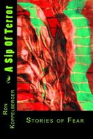 Cover of A Sip of Terror by Ron Koppelberger