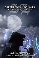 Cover of Sherlock Holmes, Time-Detective. by Adrian Sherlock