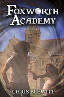 Cover of Foxworth Academy by Chris Blewitt