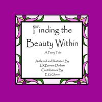 Cover of Finding the Beauty Within by L.R. Barrett-Durham