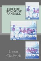 Cover of For the Honor of Randall by Lester Chadwick