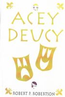 Cover of Acey Deucy by Robert P. Robertson