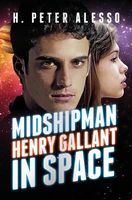 Midshipman Henry Gallant in Space