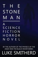 The Stone Man - A Science Fiction Horror Novel