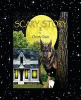 Cover of SCARY STORY 2 by Christy Davis
