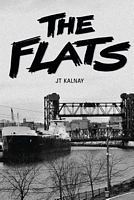Cover of The Flats by J.T. Kalnay