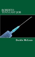 Cover of Roberto Ten's Last Job by Deckle McLean