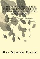 Cover of Sunshine and Harold's Magical Royal Story: Princess Eleanor's Children Have Finally Arrived This Year! by Simon Kang