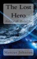 Cover of The Lost Hero by Marcus Johnson