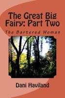 The Great Big Fairy: Part Two