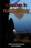 Cover of Murder in Mariposa Bay by Sue McGinty