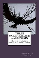 Three Molehills and a Mountain