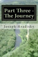 Part Three - The Journey