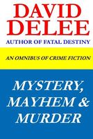 Mystery, Mayhem & Murder