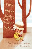 The Wacky Winter on Wiggly Way