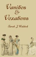 Vanities and Vexations