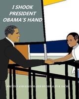 Cover of I Shook President Obama's Hand by Crisalyn B. Sachi