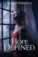 Cover of Hope Defined by Shannon Humphrey