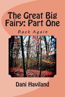 The Great Big Fairy: Part One