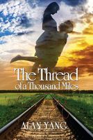 The Thread of a Thousand Miles