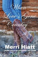 When Love's Gone Country