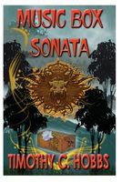 Cover of Music Box Sonata by Timothy C. Hobbs