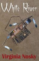 Cover of White River by Virginia Nosky