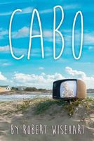 Cover of Cabo by Robert Wisehart