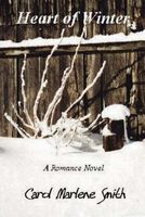 Cover of Heart of Winter by Carol Marlene Smith
