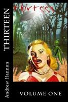 Thirteen Volume One