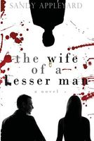 The Wife of a Lesser Man