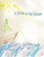 Cover of A Drain in the Ocean by Jeannie Sadler
