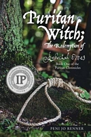 Puritan Witch; the Redemption of Rebecca Eames