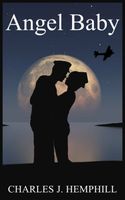 Cover of Angel Baby by Charles J. Hemphill