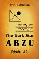 Cover of The Dark Star ABZU by Michael Johnson