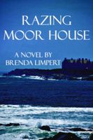 Cover of Razing Moor House by Brenda Limpert
